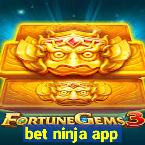 bet ninja app