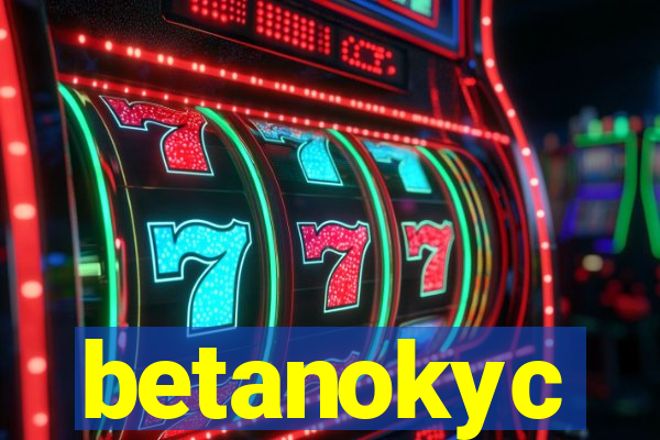 betanokyc