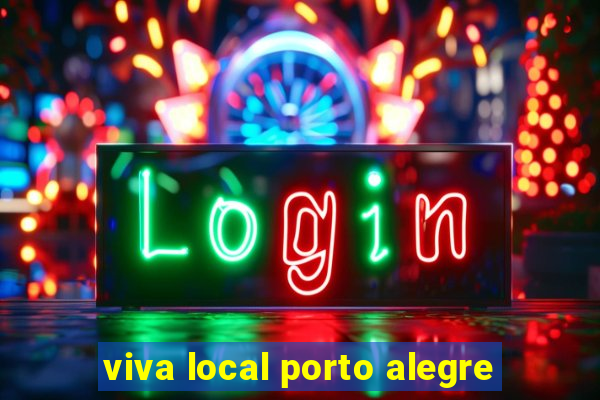 viva local porto alegre