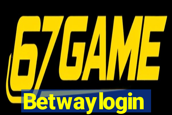 Betwaylogin