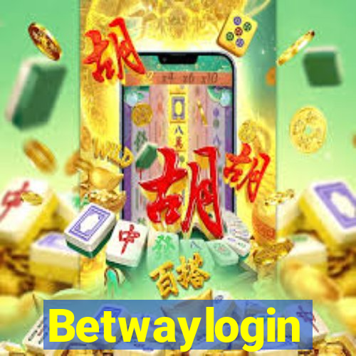 Betwaylogin