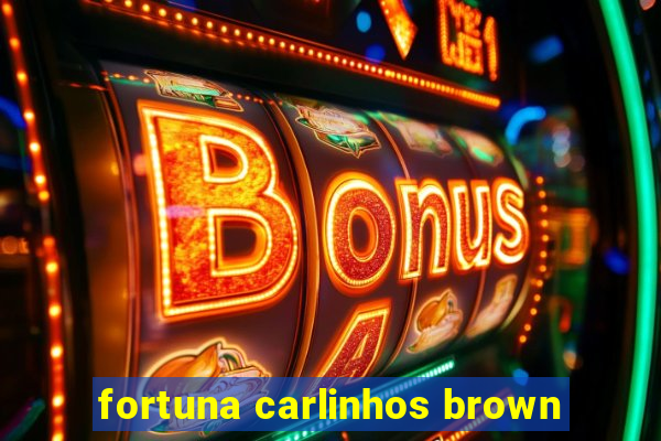 fortuna carlinhos brown