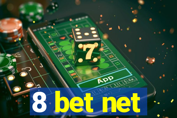 8 bet net
