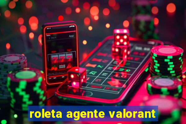 roleta agente valorant