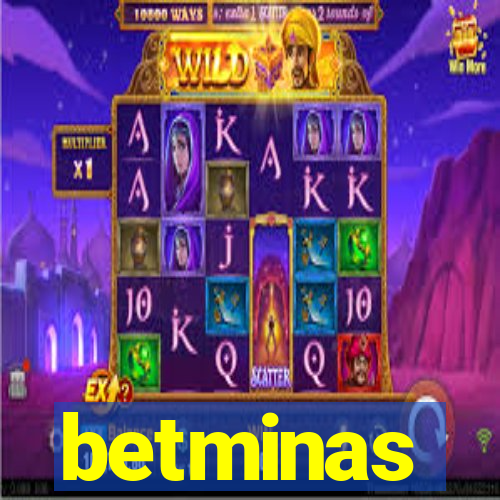 betminas