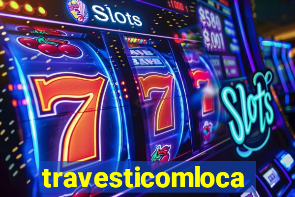 travesticomlocal.combr