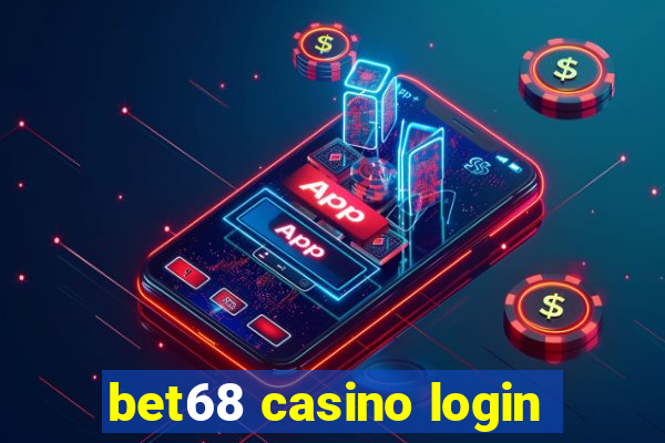 bet68 casino login
