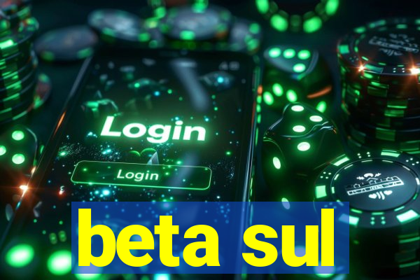 beta sul