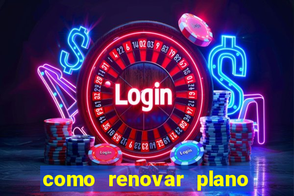 como renovar plano tim beta antes do vencimento