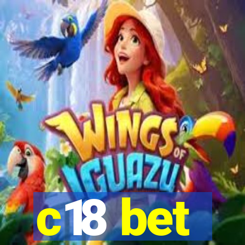 c18 bet