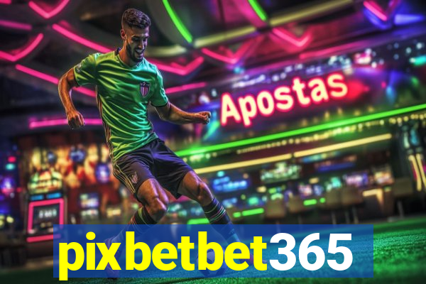 pixbetbet365