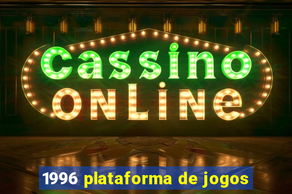 1996 plataforma de jogos