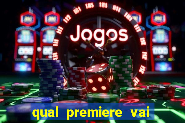 qual premiere vai passar o jogo do inter