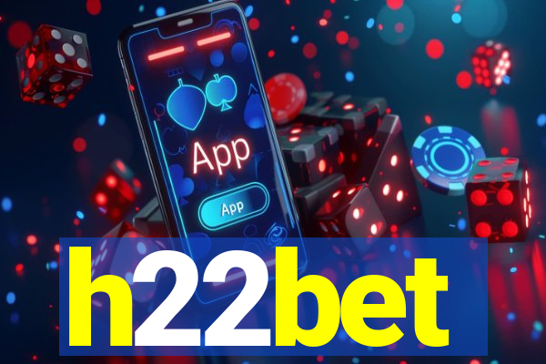h22bet