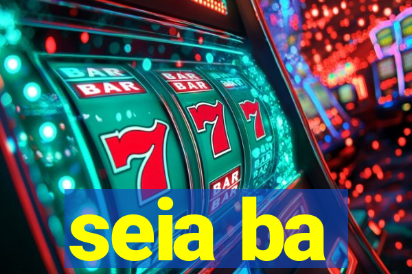 seia ba