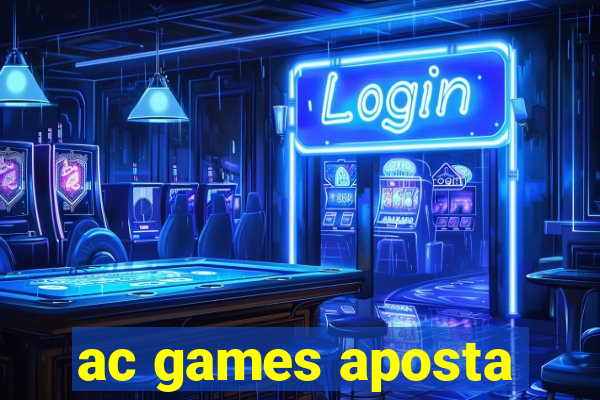 ac games aposta