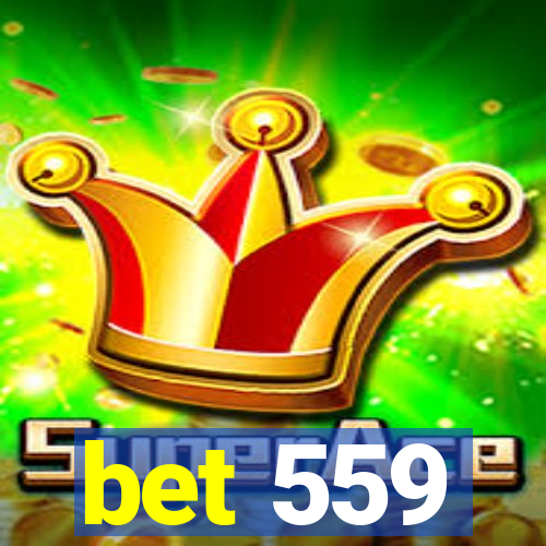 bet 559