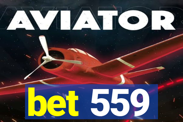 bet 559