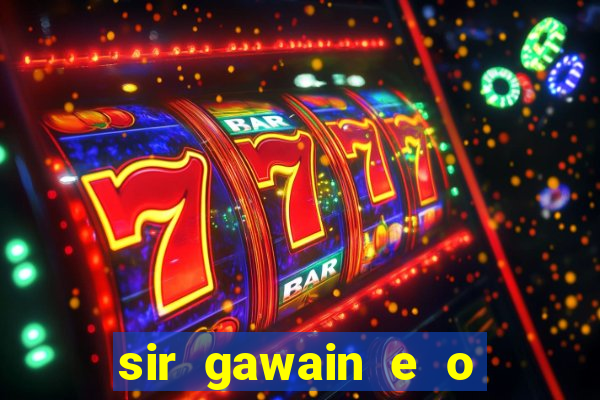 sir gawain e o cavaleiro verde tolkien pdf sir gawain e o cavaleiro verde