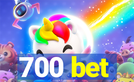 700 bet
