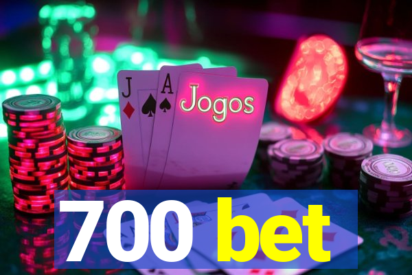 700 bet