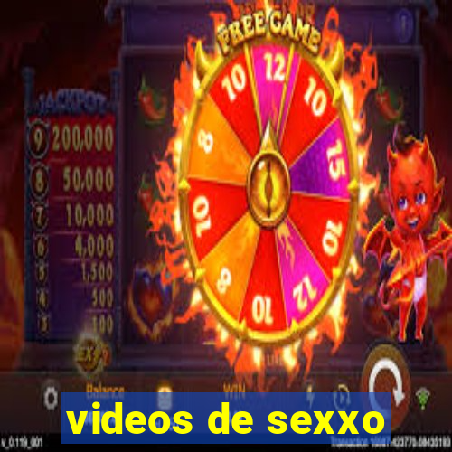 videos de sexxo