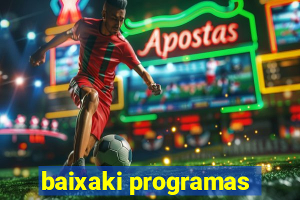 baixaki programas
