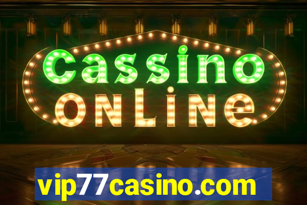 vip77casino.com