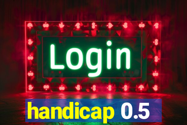 handicap 0.5