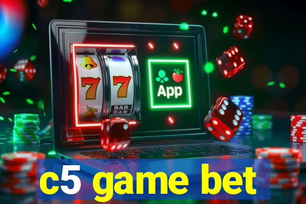 c5 game bet
