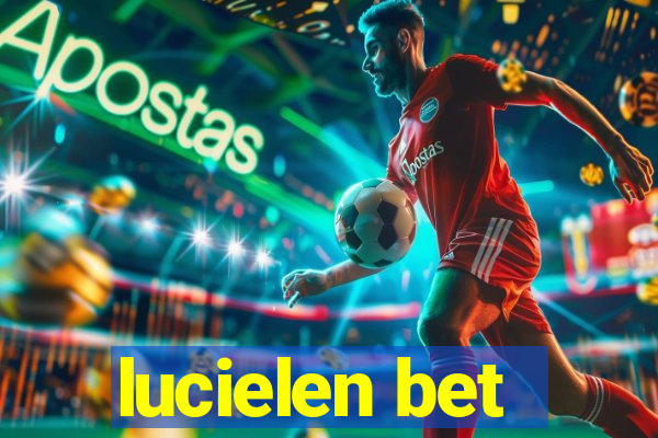 lucielen bet