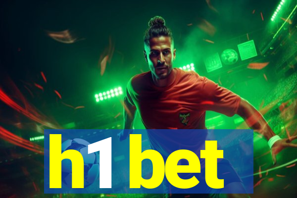 h1 bet
