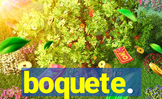 boquete.