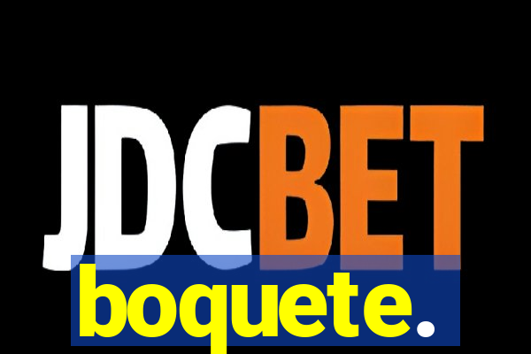 boquete.