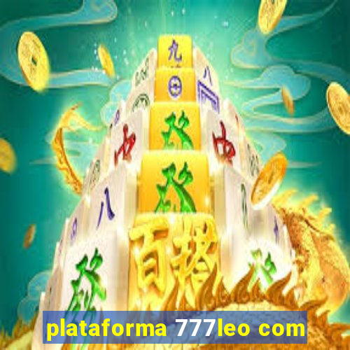 plataforma 777leo com
