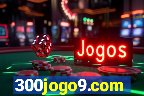 300jogo9.com