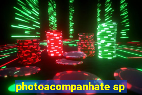 photoacompanhate sp