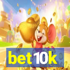 bet10k