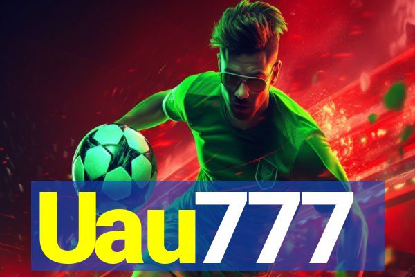 Uau777