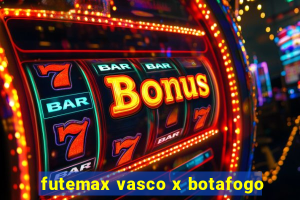 futemax vasco x botafogo