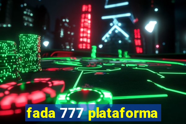 fada 777 plataforma