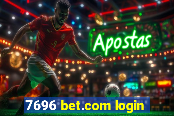 7696 bet.com login