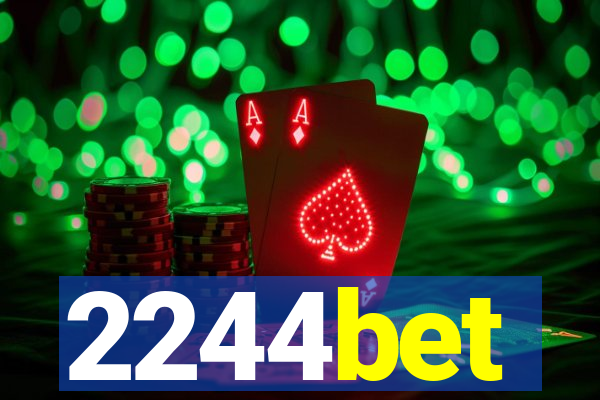 2244bet