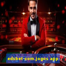 edsbet-com.jogos app