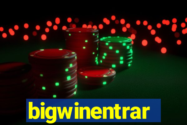 bigwinentrar
