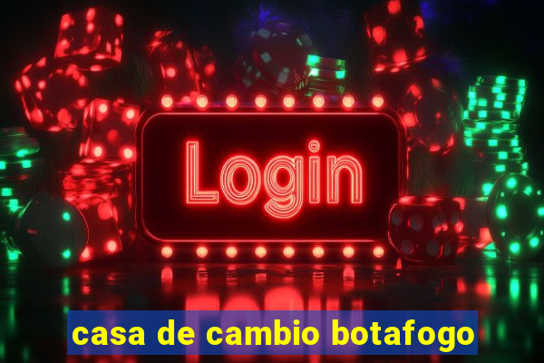 casa de cambio botafogo