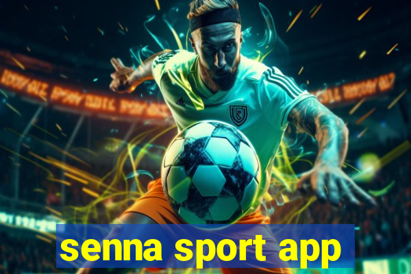 senna sport app