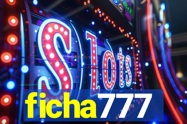 ficha777