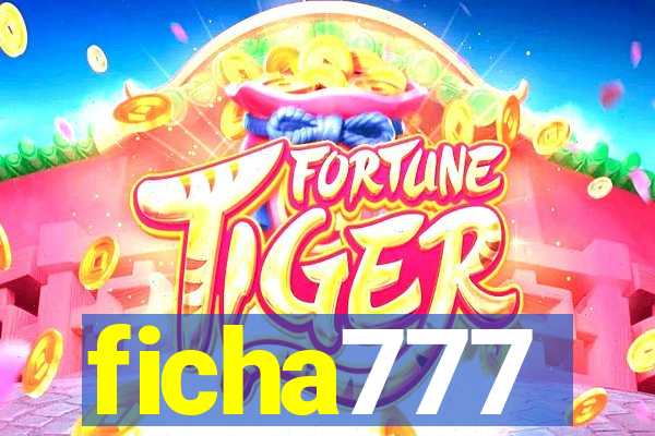 ficha777