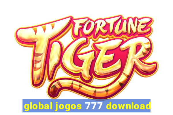 global jogos 777 download